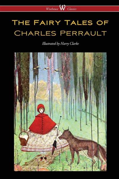 The Fairy Tales of Charles Perrault