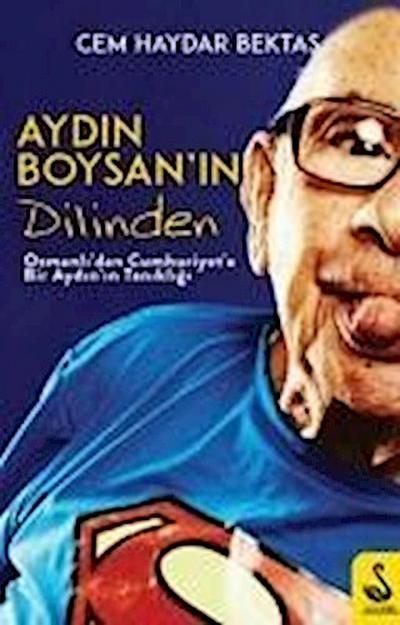 Aydin Boysanin Dilinden