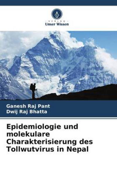 Epidemiologie und molekulare Charakterisierung des Tollwutvirus in Nepal