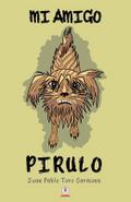 Mi amigo Pirulo