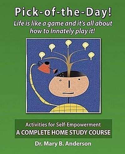 Pick-of-the-Day! Life is like a game and it’s all about how to Innately play it!