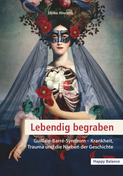 Lebendig begraben: Guillain-Barré-Syndrom