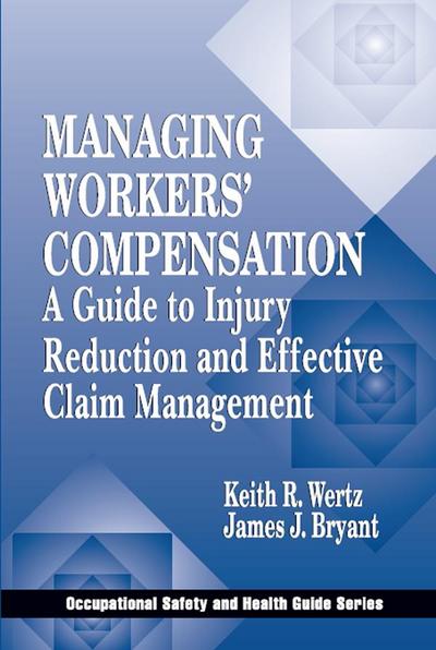 Managing Workers’ Compensation