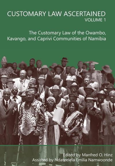 Customary Law Ascertained Volume 1