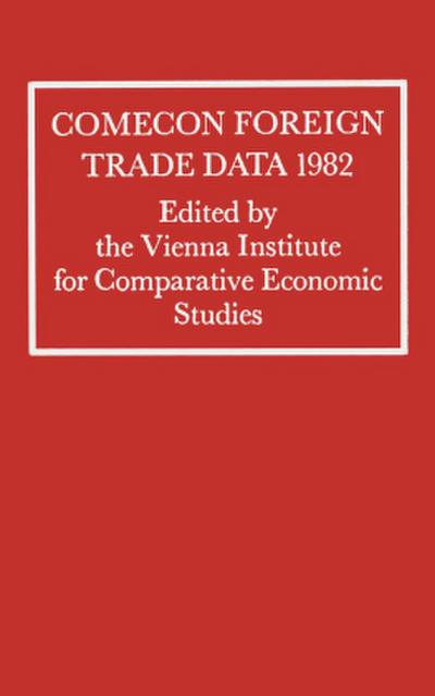 Comecon Foreign Trade Data 1982