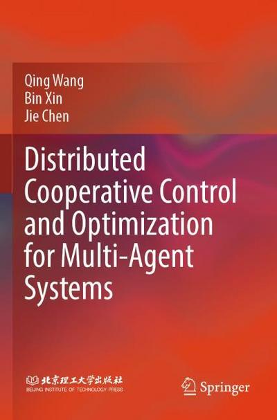 Distributed Cooperative Control and Optimization for Multi-Agent Systems