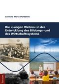 Die Langen Wellen in der Entwicklung des Bildungs-