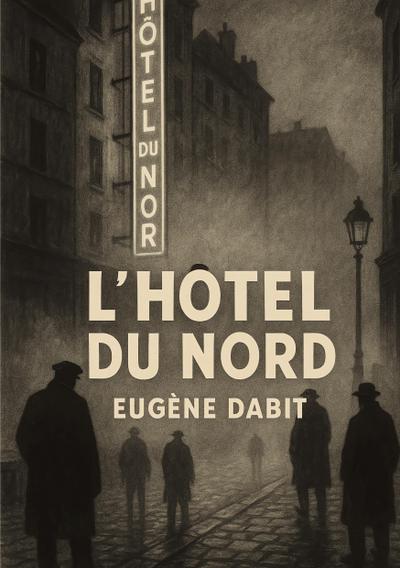 L’hôtel du Nord