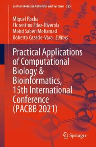 Practical Applications of Computational Biology & Bioinformatics, 15th International Conference (PACBB 2021)