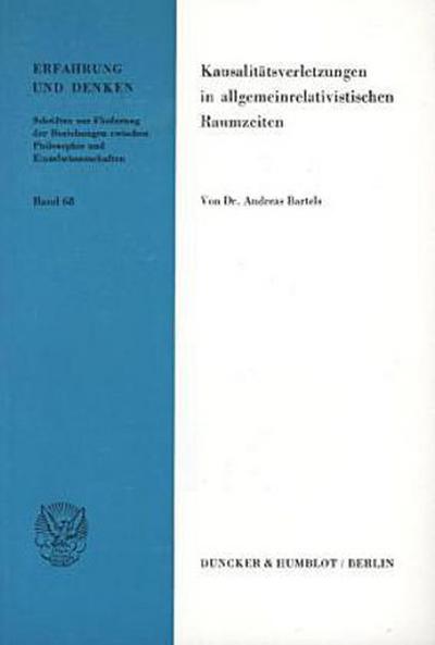 Kausalitätsverletzungen in allgemeinrelativistischen Raumzeiten.