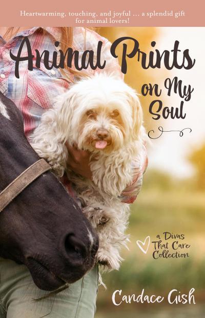 Animal Prints on My Soul (Divas That Care Collection, #1)