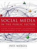 Social Media in the Public Sector