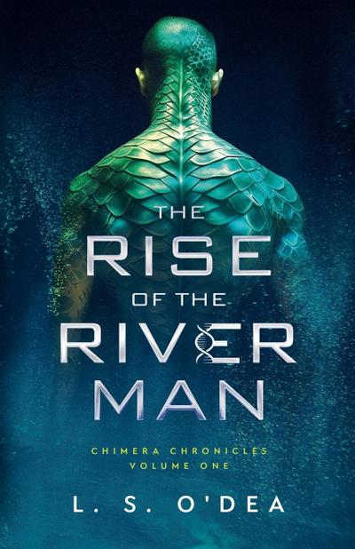 Rise of the River Man