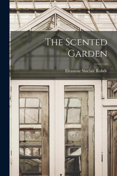 The Scented Garden