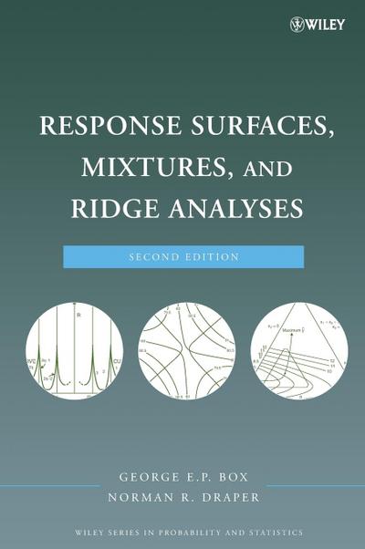 Response Surfaces, Mixtures, and Ridge Analyses