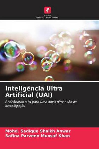 Inteligência Ultra Artificial (UAI)