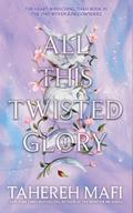 All This Twisted Glory