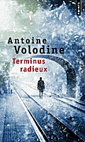 Terminus radieux - Prix Médicis 2014