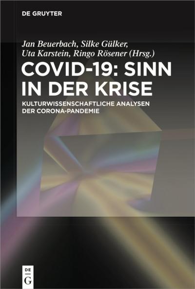 Covid-19: Sinn in der Krise