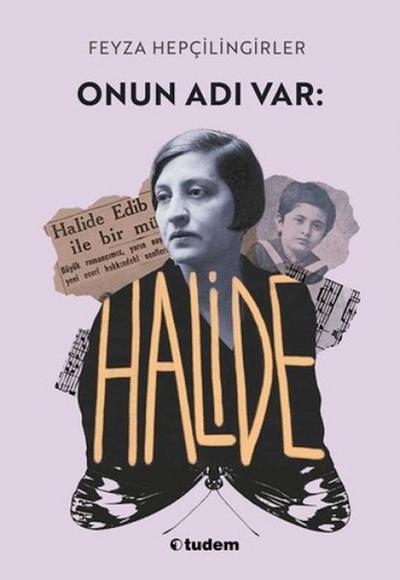 Onun Adi Var Halide