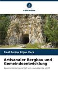Artisanaler Bergbau und Gemeindeentwicklung