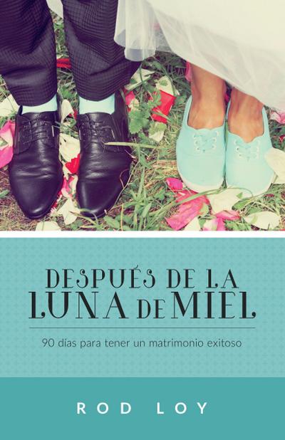 Despues de la luna de miel