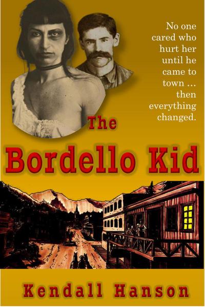 The Bordello Kid (Farr and Fat Jack, #1)