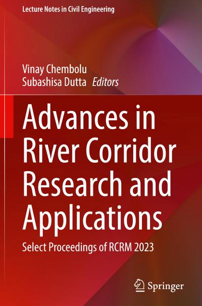 Advances in River Corridor Research and Applications
