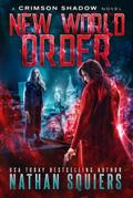 New World Order (Crimson Shadow, #7)