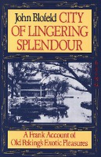 City of Lingering Splendour