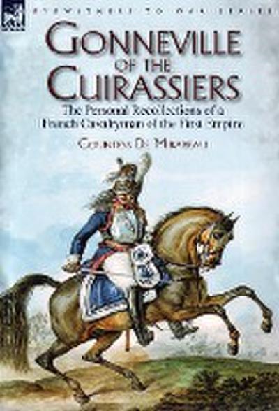 Gonneville of the Cuirassiers