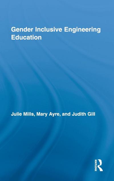 Gender Inclusive Engineering Education