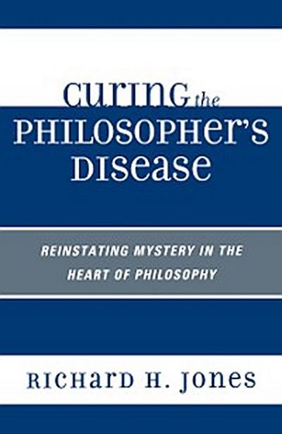 Curing the Philosopher’s Disease
