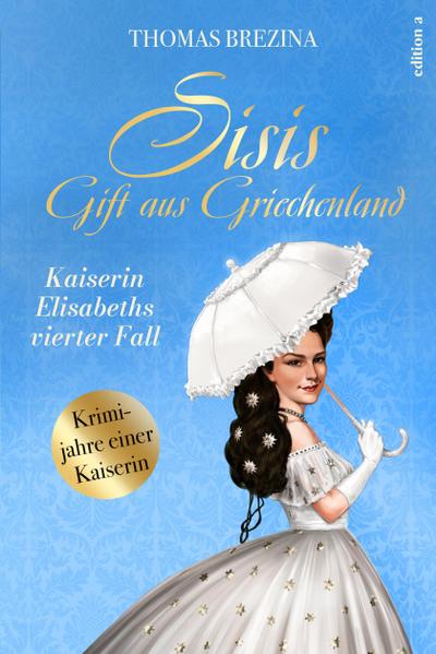 Sisis Gift aus Griechenland