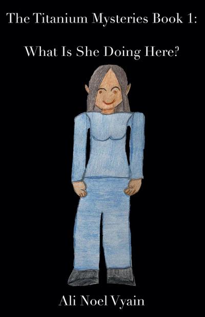 What Is She Doing Here?