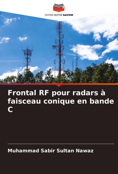 Frontal RF pour radars à faisceau conique en bande C