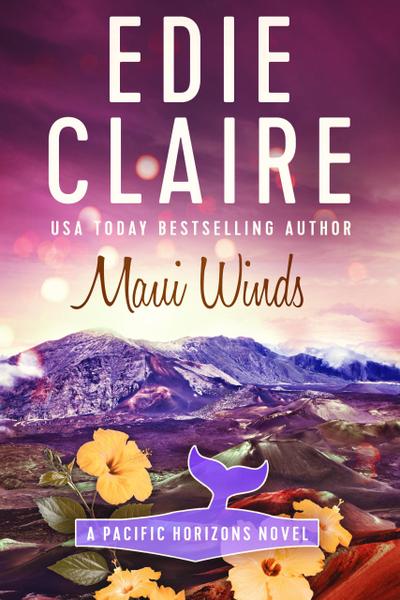 Maui Winds (Pacific Horizons, #3)