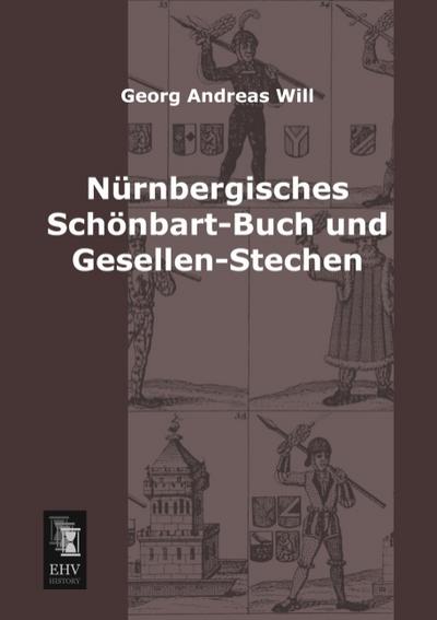 Nürnbergisches Schönbart-Buch und Gesellen-Stechen