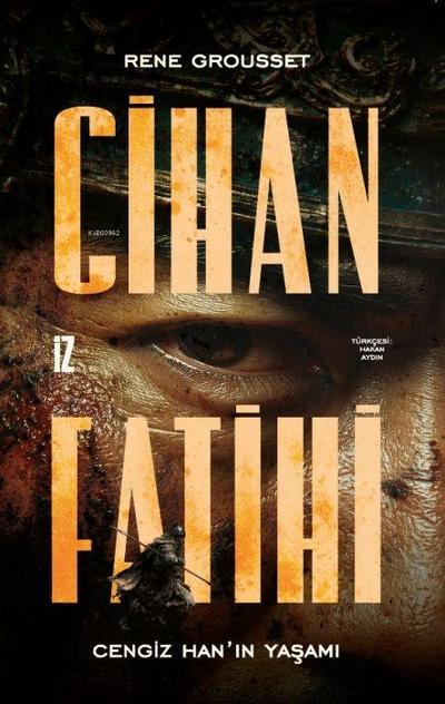 Cihan Fatihi Cengiz Hanin Yasami