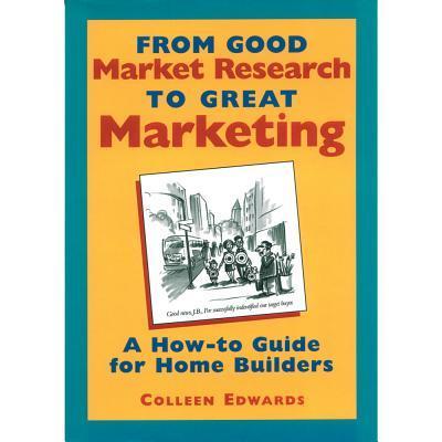 From Good Market Research to Great Marketing