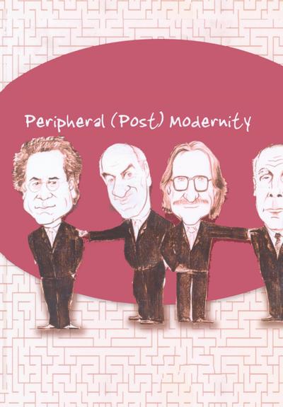Peripheral (Post) Modernity