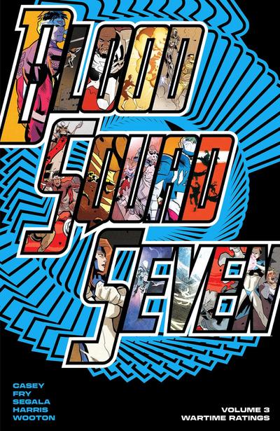 Blood Squad Seven Vol. 3
