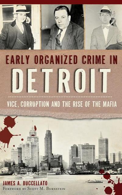 Early Organized Crime in Detroit