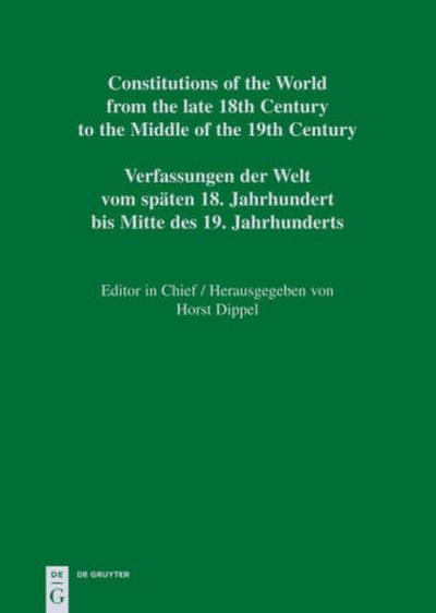 Constitutions of the World from the late 18th Century to the Middle of the 19th Century, Vol. 10, Constitutional Documents of Haiti 1790-1860