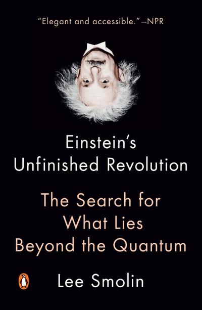 Einstein’s Unfinished Revolution