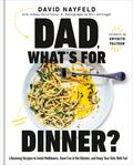 Dad, What’s for Dinner?