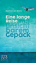 Eine lange Reise mit unsichtbarem Gepäck