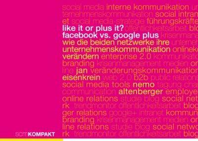 Like it or Plus it? - Facebook vs. Google Plus