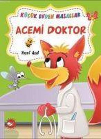 Kücük Evden Masallar Acemi Doktor