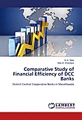Comparative Study of Financial Efficiency of DCC B